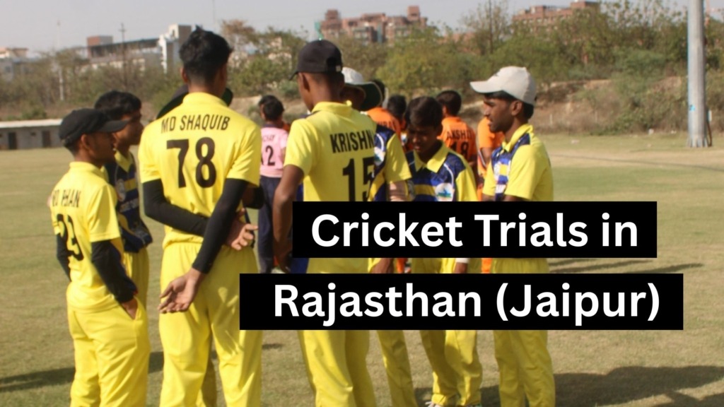 Cricket Trials in Rajasthan (Jaipur)