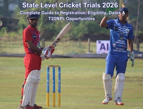 State Level Cricket Trials 2026 – Complete Guide to Registration, Eligibility, Dates & T20NPL Opportunities