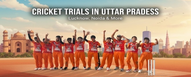 cricket trials in Uttar Pradesh